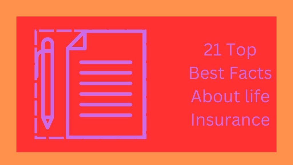 21 Top Best Facts About life Insurance