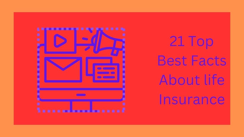 21 Top Best Facts About life Insurance